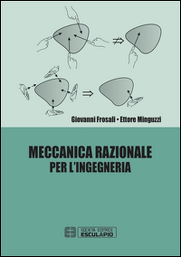 Meccanica razionale per ingegneria - Librerie.coop Meccanica razionale per ingegneria - Librerie.coop