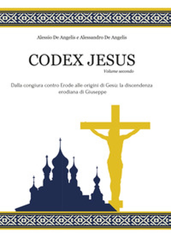 Codex Jesus - Librerie.coop Codex Jesus - Librerie.coop