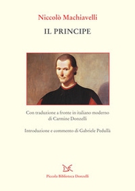 Il principe. Testo a fronte in italiano moderno - Librerie.coop