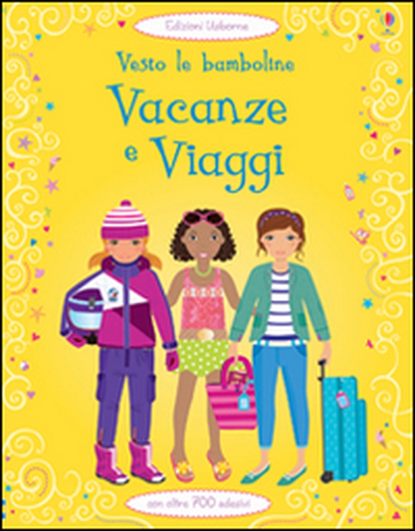 Vacanze e viaggi. Vesto le bamboline. Con adesivi - Librerie.coop Vacanze e viaggi. Vesto le bamboline. Con adesivi - Librerie.coop