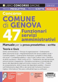 Concorso comune di Genova. 47 Funzionari servizi amministrativi. Manuale per la prova preselettiva e scritta. Teoria e quiz - Librerie.coop