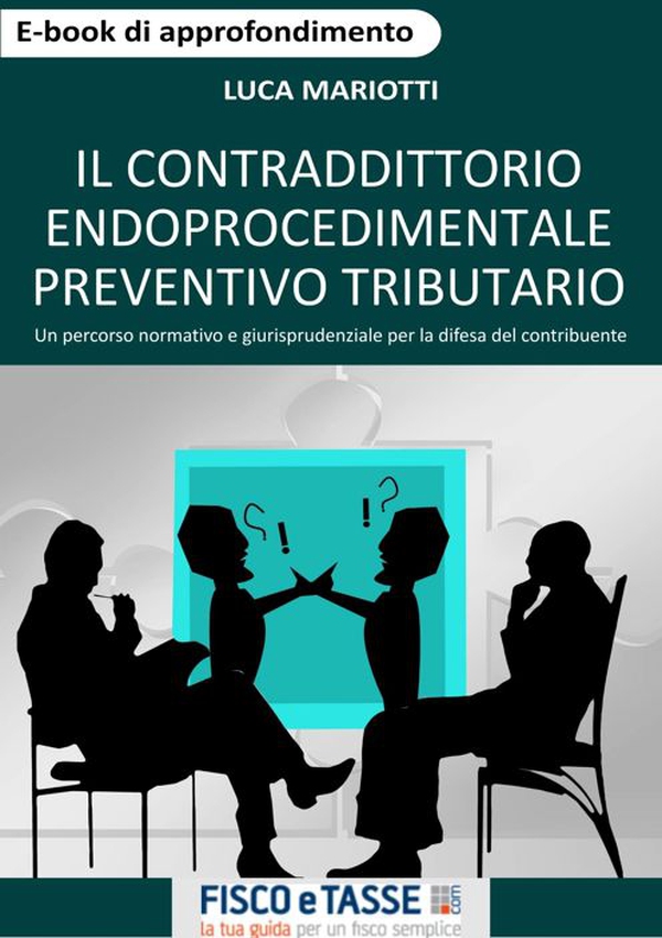 Il contraddittorio endoprocedimentale preventivo tributario - Librerie.coop Il contraddittorio endoprocedimentale preventivo tributario - Librerie.coop