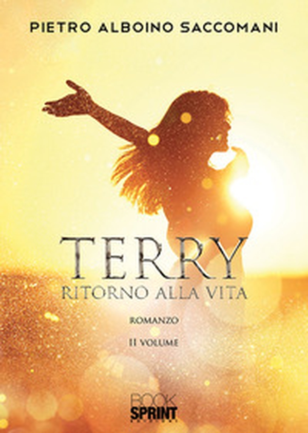 Terry ritorno alla vita - Vol. 2 - Librerie.coop Terry ritorno alla vita - Vol. 2 - Librerie.coop