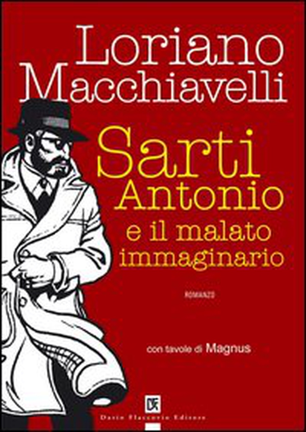 Sarti Antonio e il malato immaginario - Librerie.coop Sarti Antonio e il malato immaginario - Librerie.coop