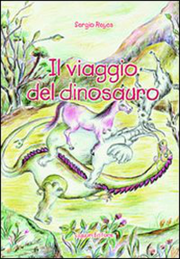 Il viaggio del dinosauro - Librerie.coop Il viaggio del dinosauro - Librerie.coop