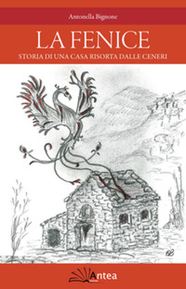 La Fenice. Storia di una casa risorta dalle ceneri - Librerie.coop La Fenice. Storia di una casa risorta dalle ceneri - Librerie.coop