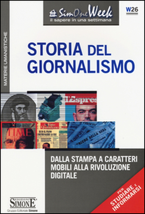 Storia del giornalismo. Dalla stampa a caratteri mobili alla rivoluzione digitale - Librerie.coop Storia del giornalismo. Dalla stampa a caratteri mobili alla rivoluzione digitale - Librerie.coop