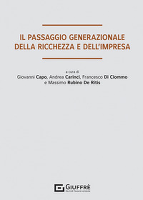 Il passaggio generazionale della ricchezza e dell'impresa - Librerie.coop Il passaggio generazionale della ricchezza e dell'impresa - Librerie.coop