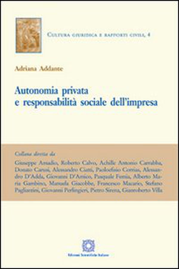 Autonomia privata e responsabilità sociale dell'impresa - Librerie.coop Autonomia privata e responsabilità sociale dell'impresa - Librerie.coop