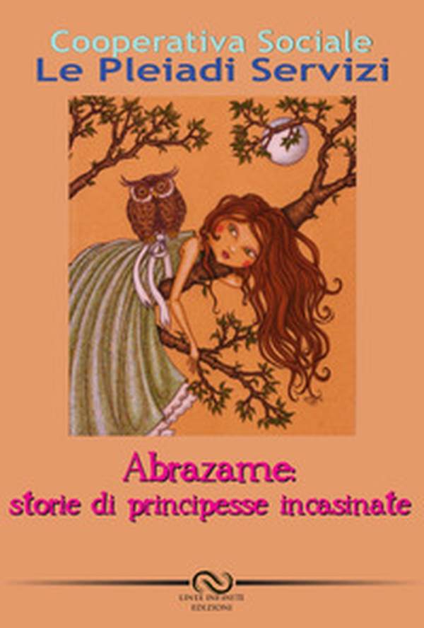 Abrazame. Storia di principesse incasinate - Librerie.coop Abrazame. Storia di principesse incasinate - Librerie.coop