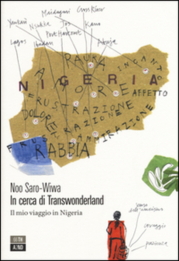 In cerca di Transwonderland. Il mio viaggio in Nigeria - Librerie.coop In cerca di Transwonderland. Il mio viaggio in Nigeria - Librerie.coop