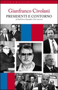Presidenti e contorno da Dall'Ara a Guaraldi, il Civ racconta - Librerie.coop