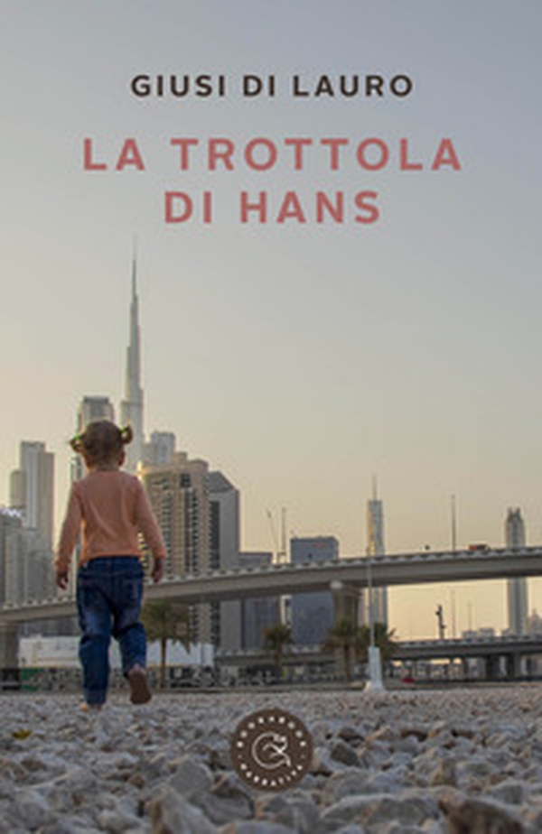 La trottola di Hans - Librerie.coop La trottola di Hans - Librerie.coop