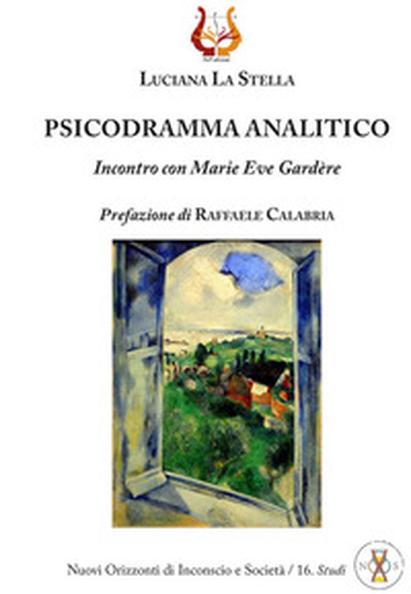 Psicodramma analitico. Incontro con Marie Eve Gardère - Librerie.coop Psicodramma analitico. Incontro con Marie Eve Gardère - Librerie.coop