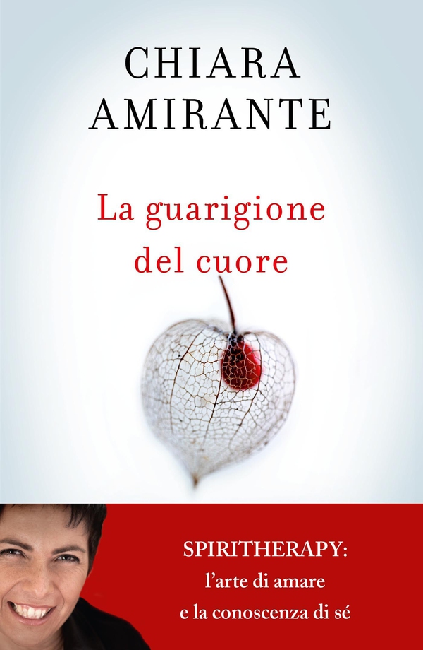 La guarigione del cuore. Spiritherapy: l'arte di amare e la conoscenza di sé - Librerie.coop La guarigione del cuore. Spiritherapy: l'arte di amare e la conoscenza di sé - Librerie.coop