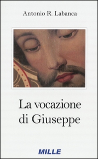 La vocazione di Giuseppe. Ministero (e mistero) di padre Picco, gesuita del XX secolo - Librerie.coop