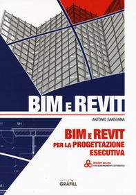 BIM e REVIT per la progettazione esecutiva - Librerie.coop