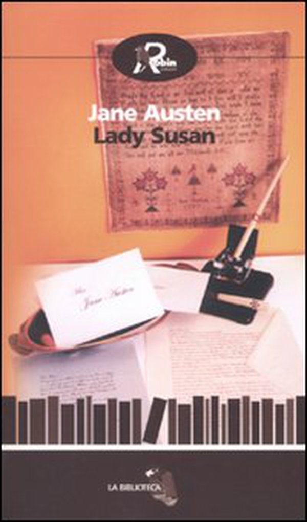 Lady Susan-La storia d'Inghilterra dal regno di Enrico IV alla morte di Carlo I di uno storico parziale, prevenuto e ignorante - Librerie.coop Lady Susan-La storia d'Inghilterra dal regno di Enrico IV alla morte di Carlo I di uno storico parziale, prevenuto e ignorante - Librerie.coop