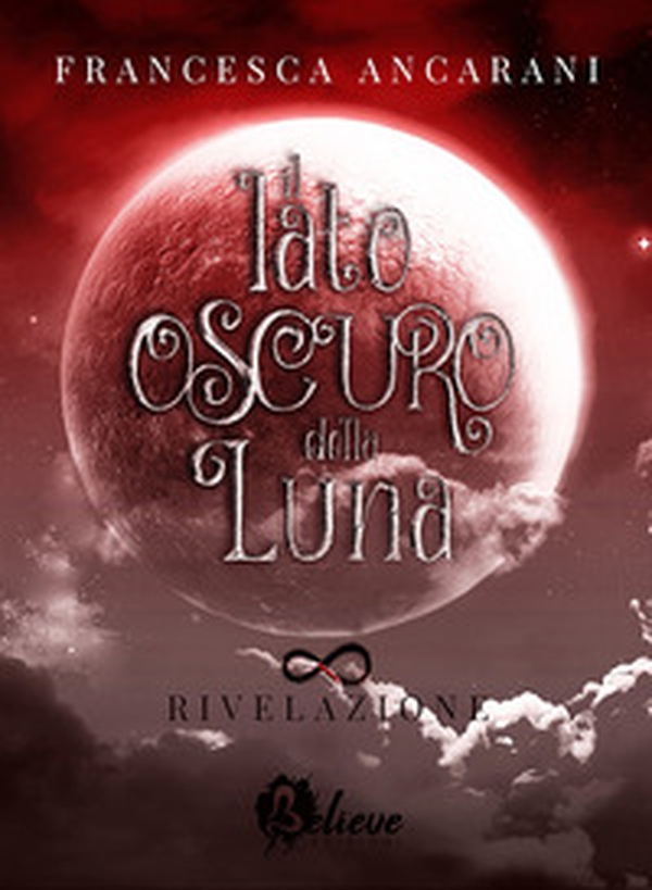 Rivelazione. Il lato oscuro della Luna - Vol. 1 - Librerie.coop Rivelazione. Il lato oscuro della Luna - Vol. 1 - Librerie.coop