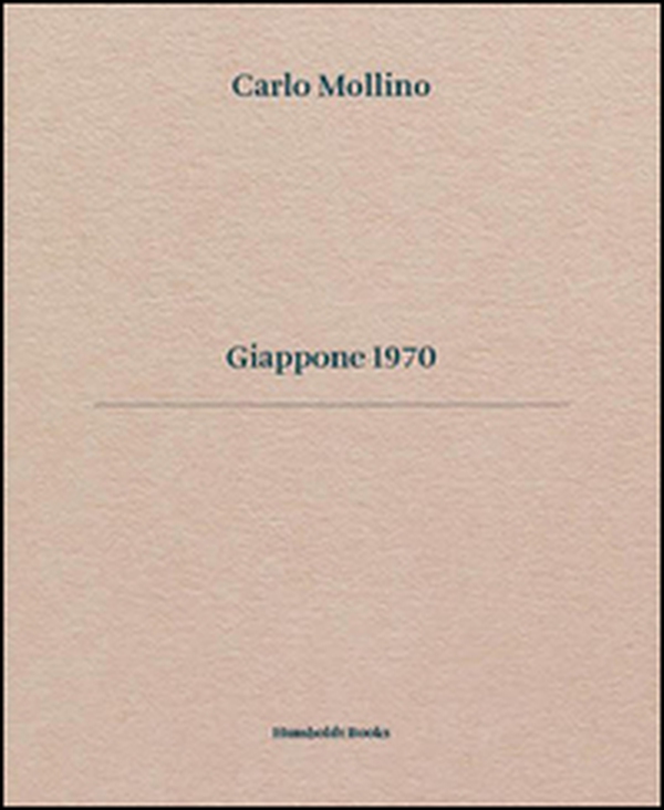 Carlo Mollino. Giappone 1970. Ediz. italiana e inglese - Librerie.coop Carlo Mollino. Giappone 1970. Ediz. italiana e inglese - Librerie.coop