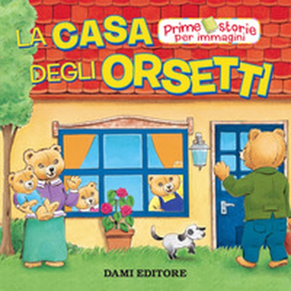 La casa degli Orsetti - Librerie.coop La casa degli Orsetti - Librerie.coop