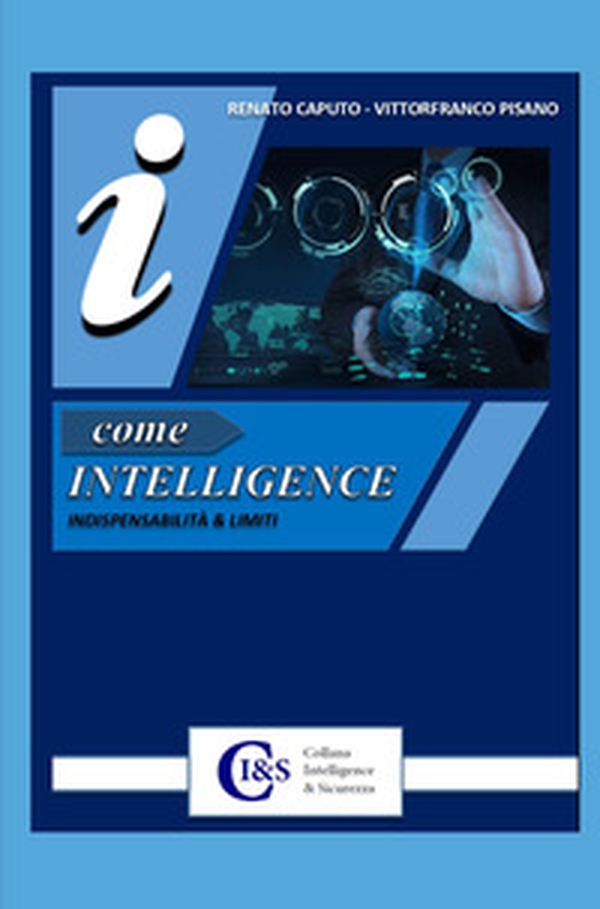 I come Intelligence. Indispensabilità & limiti - Librerie.coop I come Intelligence. Indispensabilità & limiti - Librerie.coop