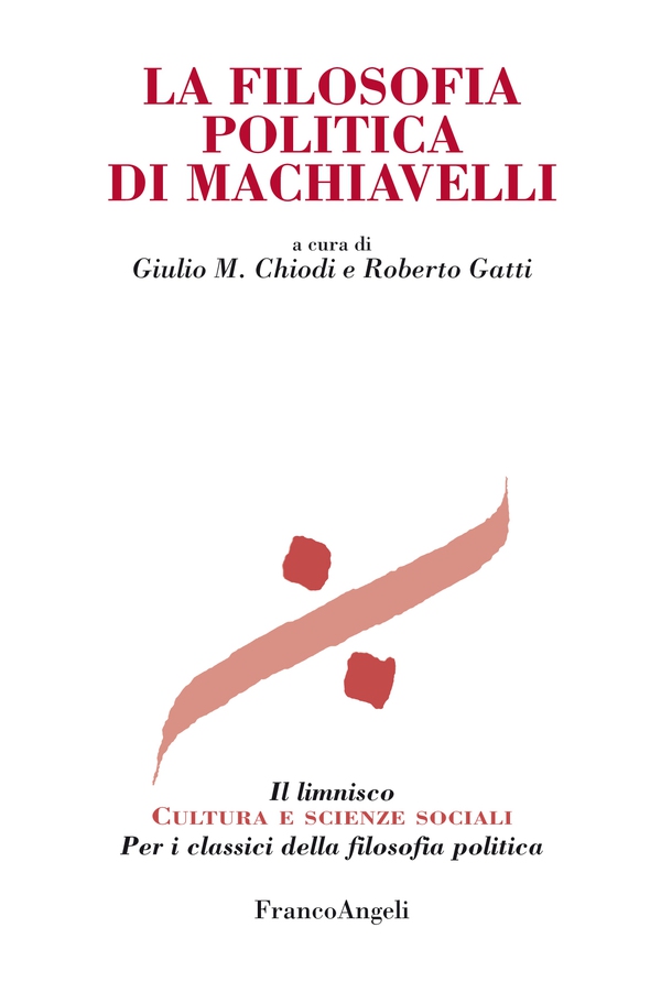 La filosofia politica di Machiavelli - Librerie.coop La filosofia politica di Machiavelli - Librerie.coop