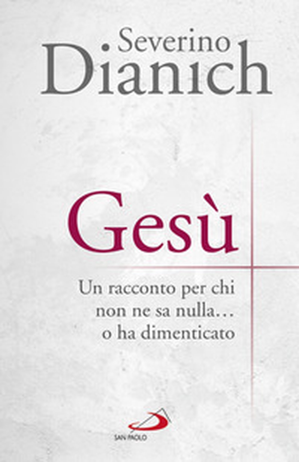Gesù. Un racconto per chi non ne sa nulla... o ha dimenticato - Librerie.coop Gesù. Un racconto per chi non ne sa nulla... o ha dimenticato - Librerie.coop