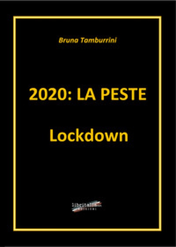 2020: la peste Lockdown - Librerie.coop 2020: la peste Lockdown - Librerie.coop