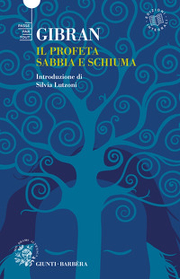Il profeta-Sabbia e schiuma - Librerie.coop Il profeta-Sabbia e schiuma - Librerie.coop
