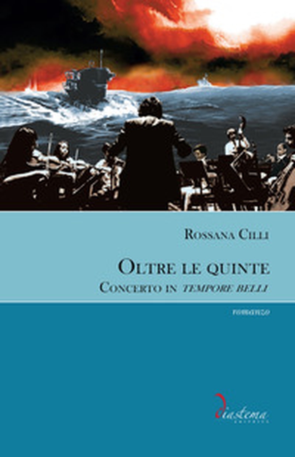 Oltre le quinte. Concerto in tempore belli - Librerie.coop Oltre le quinte. Concerto in tempore belli - Librerie.coop