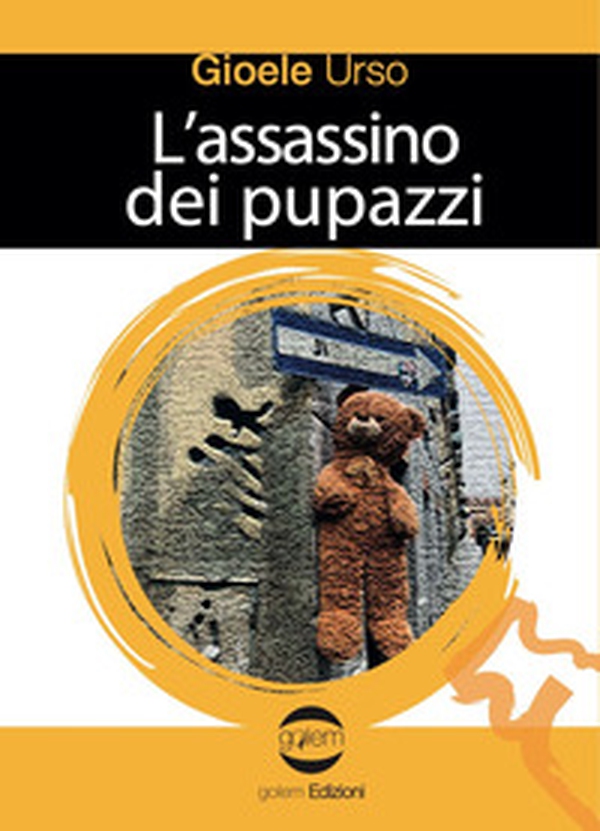 L'assassino dei pupazzi - Librerie.coop L'assassino dei pupazzi - Librerie.coop