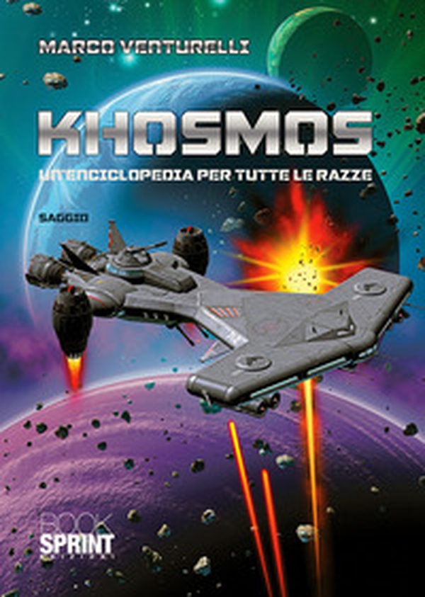 Khosmos. Un'enciclopedia per tutte le razze - Librerie.coop Khosmos. Un'enciclopedia per tutte le razze - Librerie.coop