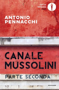 Canale Mussolini. Parte seconda - Librerie.coop