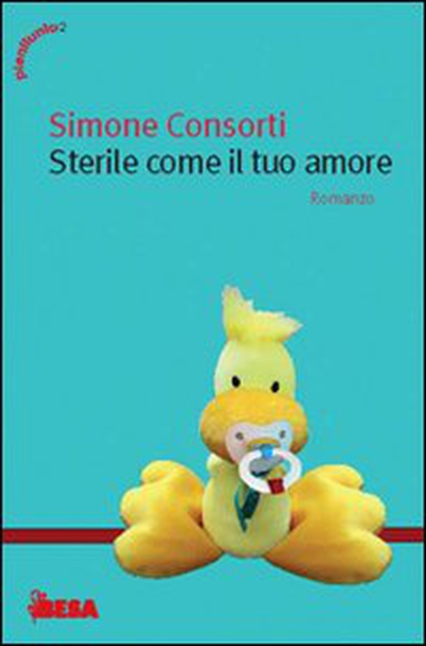 Sterile come il tuo amore - Librerie.coop Sterile come il tuo amore - Librerie.coop