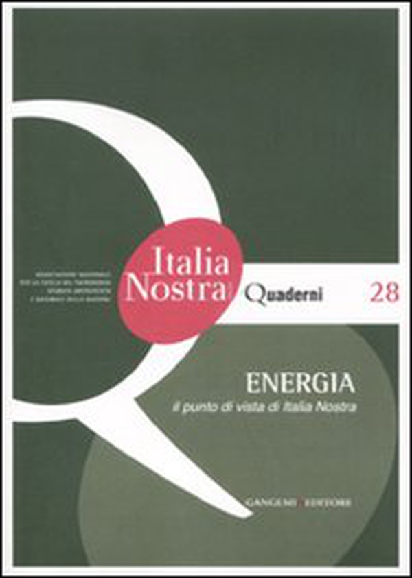 Energia. Il punto di vista di Italia nostra - Librerie.coop Energia. Il punto di vista di Italia nostra - Librerie.coop