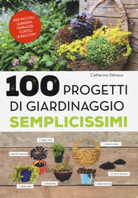 100 progetti di giardinaggio semplicissimi - Librerie.coop