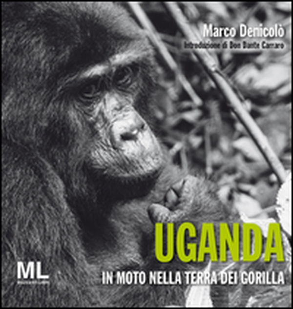 Uganda. In moto nella terra dei gorilla - Librerie.coop Uganda. In moto nella terra dei gorilla - Librerie.coop