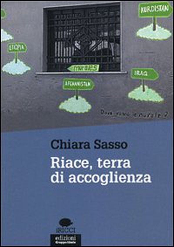 Riace, terra di accoglienza - Librerie.coop Riace, terra di accoglienza - Librerie.coop