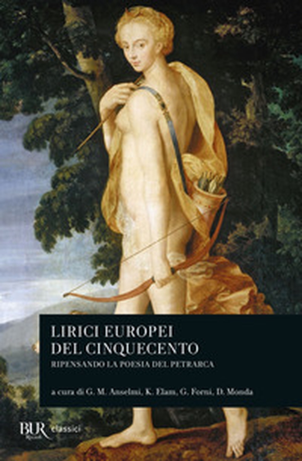 Lirici europei del Cinquecento. Ripensando la poesia del Petrarca - Librerie.coop Lirici europei del Cinquecento. Ripensando la poesia del Petrarca - Librerie.coop
