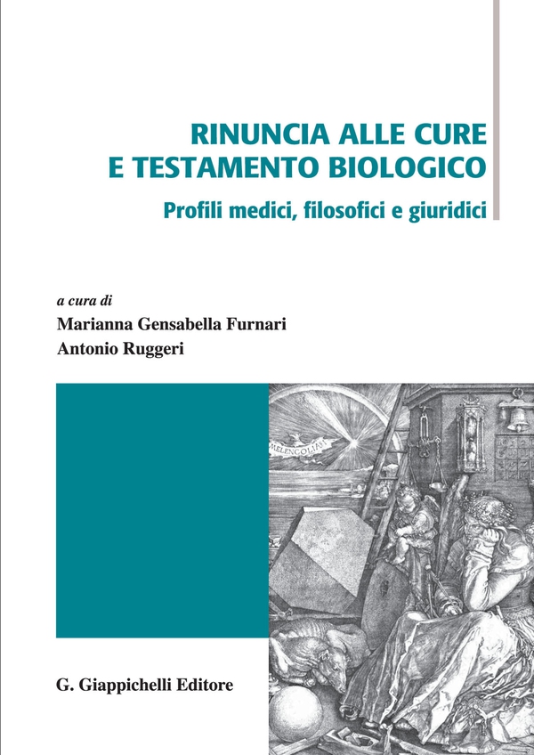 Rinuncia alle cure e testamento biologico - Librerie.coop Rinuncia alle cure e testamento biologico - Librerie.coop