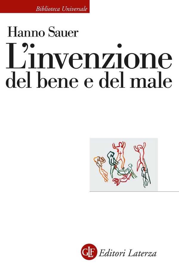 L'invenzione del bene e del male - Librerie.coop L'invenzione del bene e del male - Librerie.coop