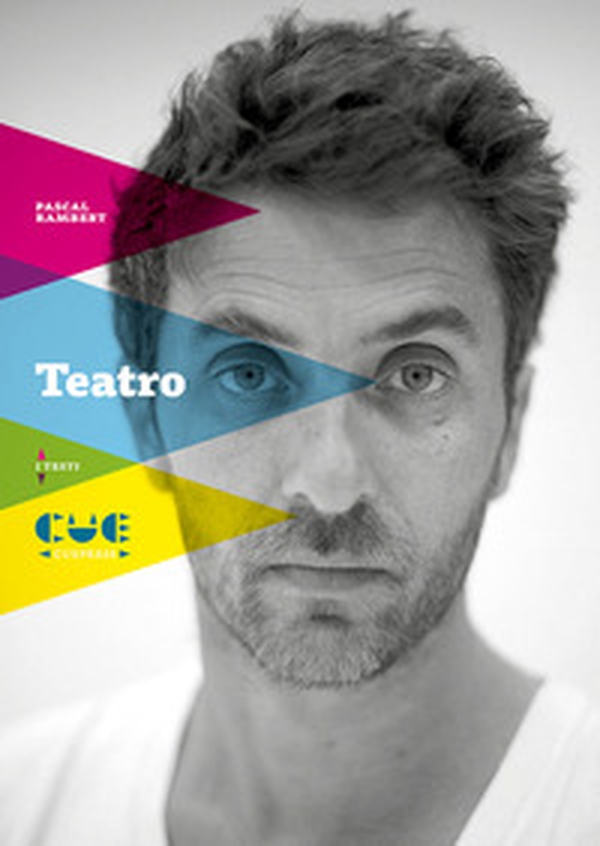 Teatro. L'arte del teatro. Prova - Librerie.coop Teatro. L'arte del teatro. Prova - Librerie.coop