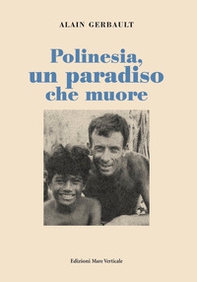 Polinesia, un paradiso che muore - Librerie.coop
