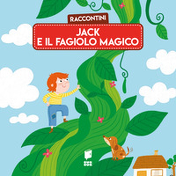 Jack e il fagiolo magico. Raccontini - Librerie.coop Jack e il fagiolo magico. Raccontini - Librerie.coop