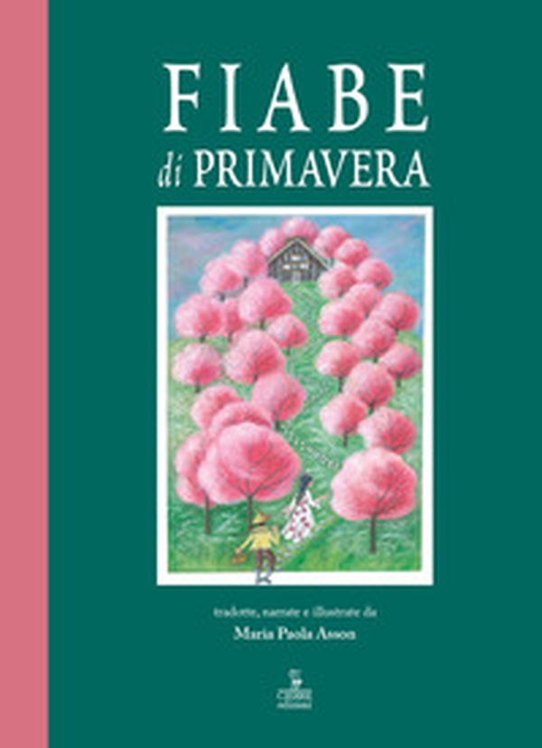 Fiabe di primavera - Librerie.coop Fiabe di primavera - Librerie.coop