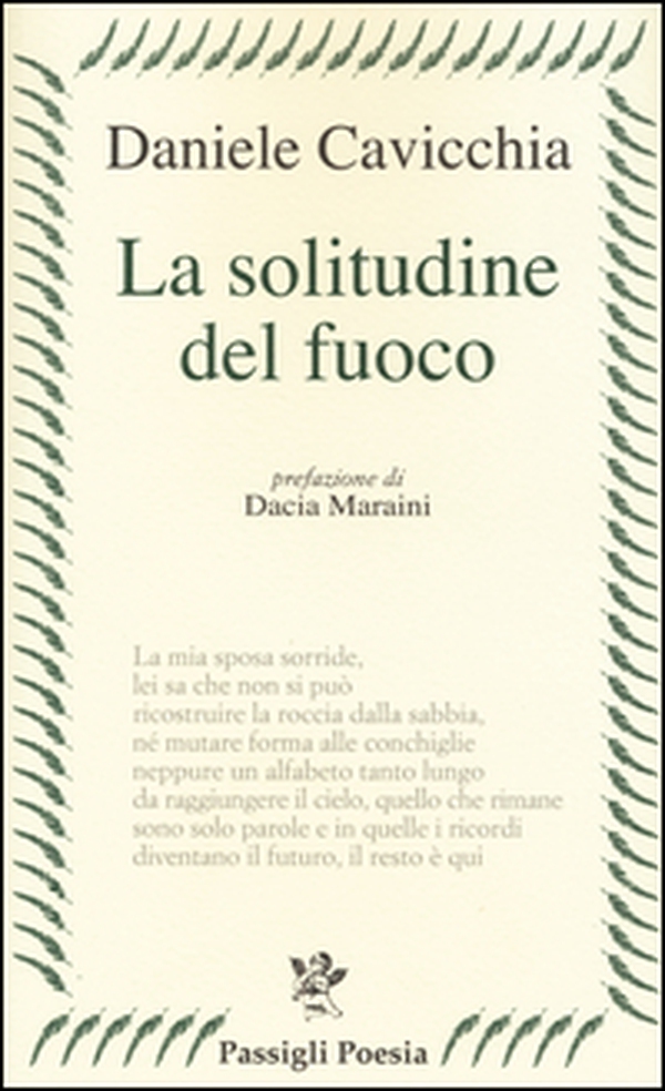 La solitudine del fuoco - Librerie.coop La solitudine del fuoco - Librerie.coop
