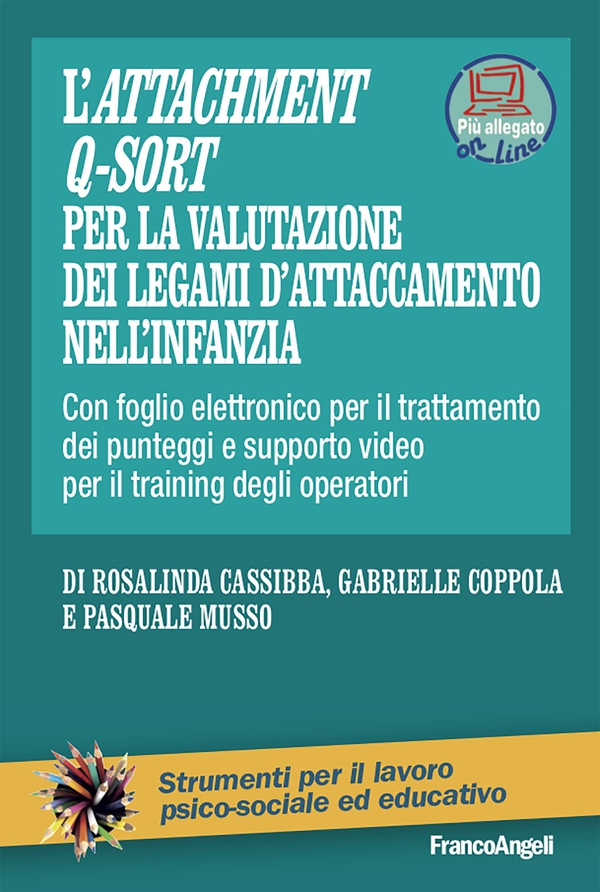 L'Attachment Q-Sort per la valutazione dei legami d' attaccamento nell'infanzia - Librerie.coop L'Attachment Q-Sort per la valutazione dei legami d' attaccamento nell'infanzia - Librerie.coop