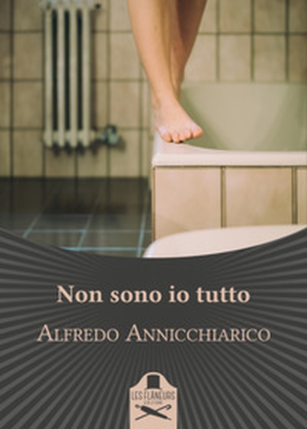 Non sono io tutto - Librerie.coop Non sono io tutto - Librerie.coop