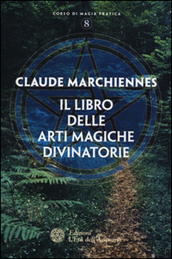 Il libro delle arti magiche divinatorie - Librerie.coop Il libro delle arti magiche divinatorie - Librerie.coop